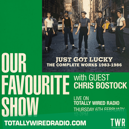Our Favourite Show ~ Steve Rowland w/ Chris Bostock (JoBoxers) ~ 06.02.25 #live