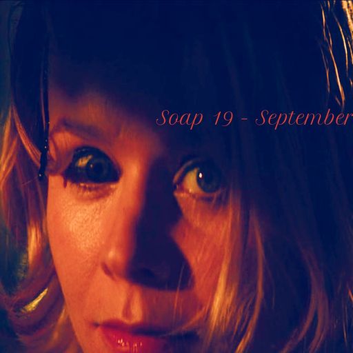 Soap 19 - September