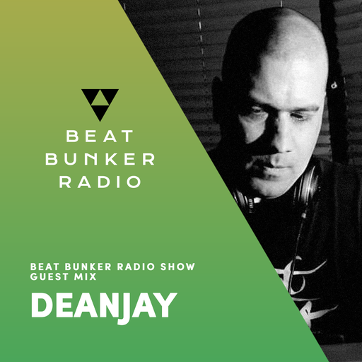 Soulful, Deep House Mix - Beat Bunker Radio Show with Dean Jay
