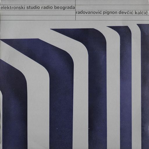 ЕЛЕКТРОНСКА МУЗИКА / ELEKTRONIČKA GLAZBA - PART TWO [Yugoslavian Experimental Music Pioneers]