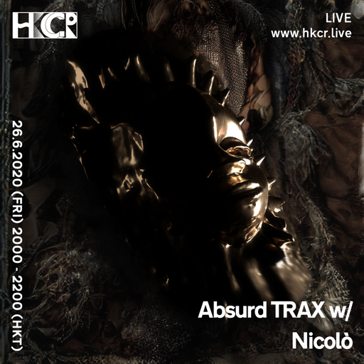 Absurd TRAX w/ Nicolò - 26/06/2020