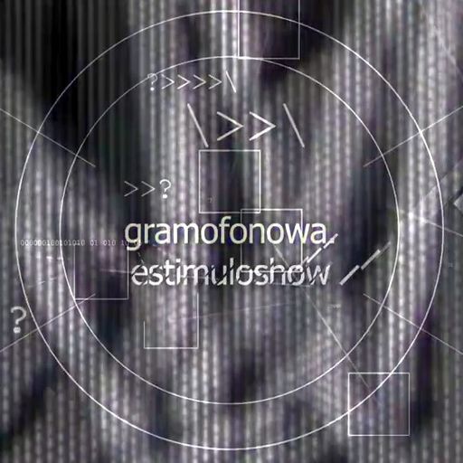#gramofonowa x estimuloshow 2 - 01 - estimulo