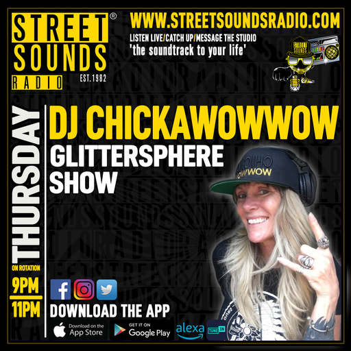 DJ Chickawowwow - Glittersphere Show on Street Sounds Radio 2100-2300 08/01/2026