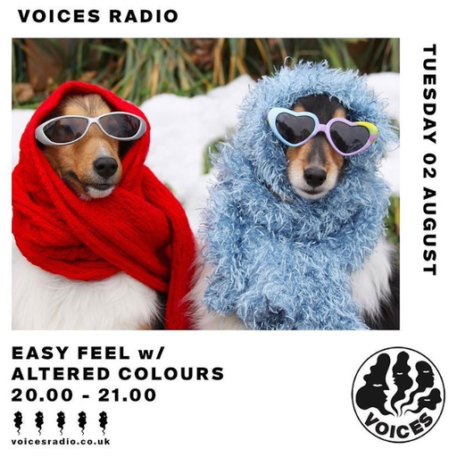 Easy Feel w/ Altered Colours - 02/08/22
