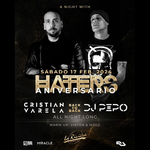 DJ Pepo B2B Cristian Varela at "Haters Aniversario" @ La Riviera (Madrid-Spain) - 17 February 2024