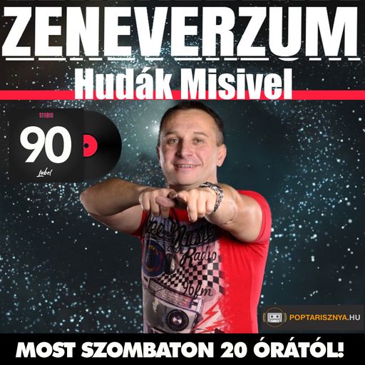 Zeneverzum Hudák Misivel - 90. adás (2025. 04. 12.)