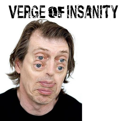 Verge of Insanity – Episode 1