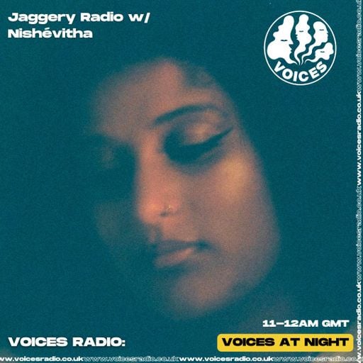 Jaggery Radio w/ Nishvétha - 15/01/25 - Voices Radio
