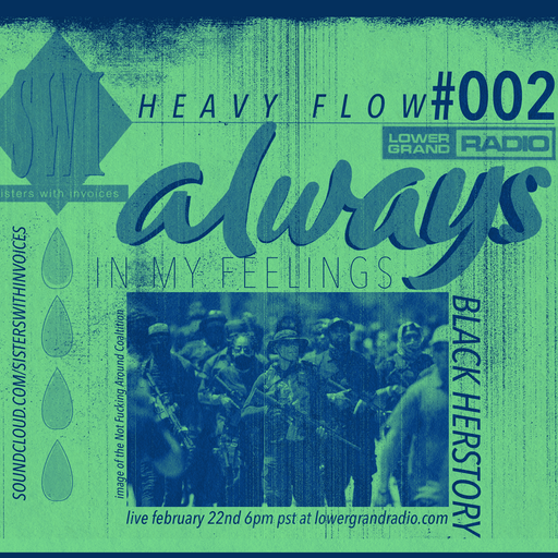 Always In My feelings 002: Fuck the Cis-tem