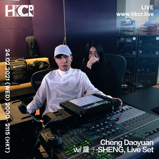 Cheng Daoyuan w/ 晟 ⏆ SHENG, Live - 24/02/2021