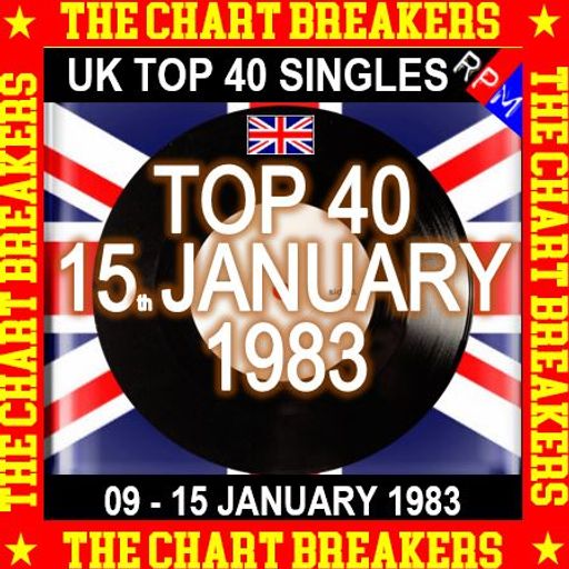UK TOP 40 :  09 - 15 JANUARY 1983 - THE CHART BREAKERS