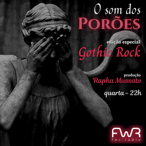 O Som dos Porões 008 - Gothic Rock - 1.6.2022