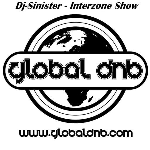 Dj-Sinister - Interzone Show - Live Mix for Global DnB Radio - 9-09-2018