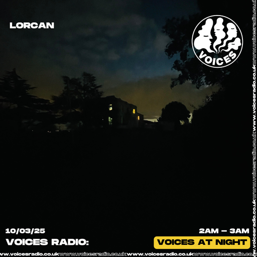 Lorcan - 10/03/25 - Voices Radio