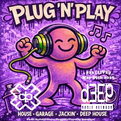 Buruchan - Plug 'n' Play (29/05/26)