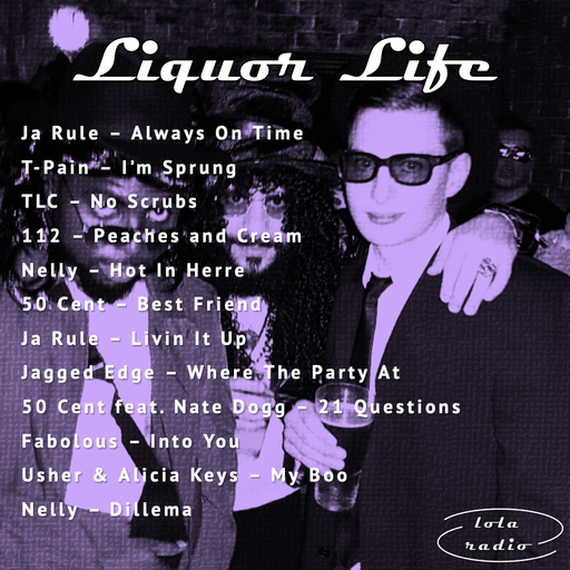 Lola Radio | Liquor Life 002 | 23.09.21