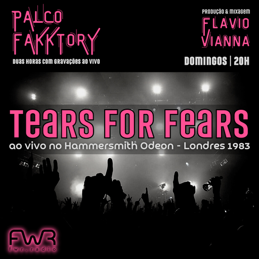 Palco Fakktory 145 - Tears For Fears - 24.12.2023