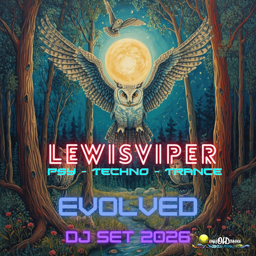 Lewis Viper - Evolved - Dj Set - On - OnlyOldSkoolRadio