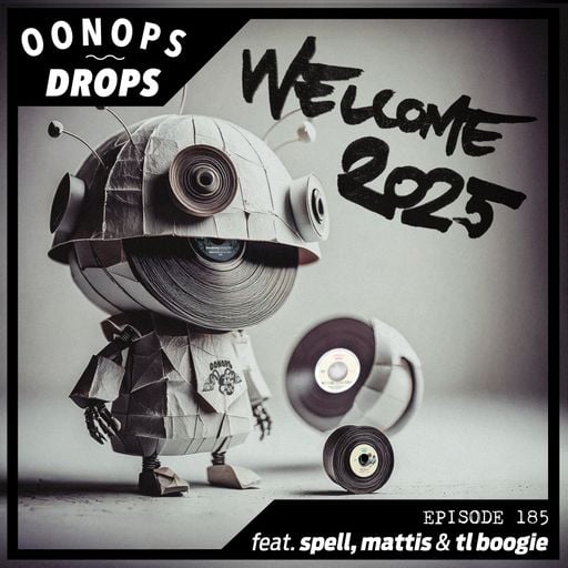 Oonops Drops - Welcome 2025