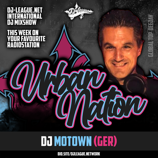 Urban Nation Mixshow | 29.07.2024 | Dj Motown (GER)