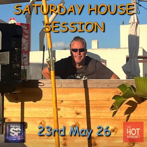 Saturday House Session 23 5 26