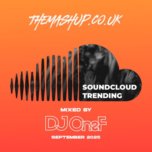 September 2025 - Soundcloud Trending Mix - Mixed by DJ OneF