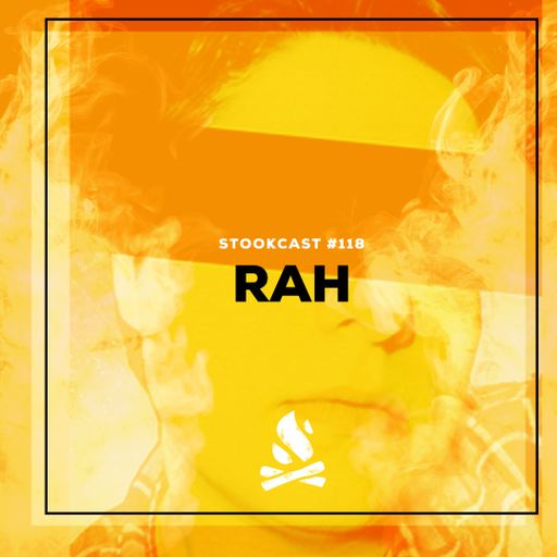 Stookcast #118 - RAH