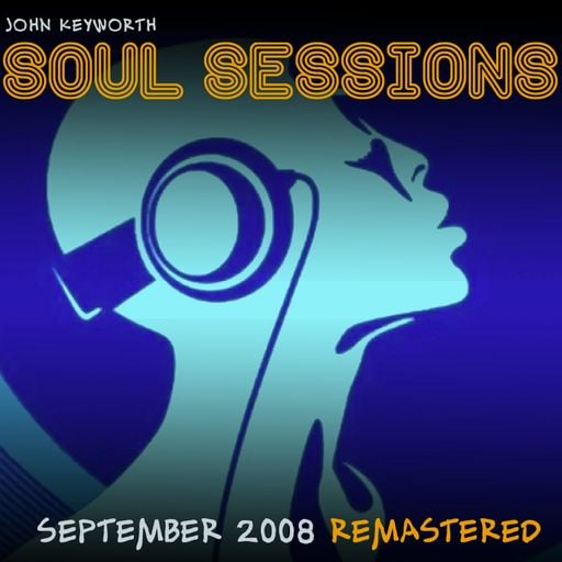 Soul Sessions September 2008 Remastered (Soulful House)