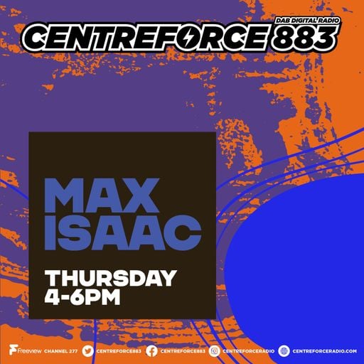 Max Isaac Old Skool Special - 88.3 Centreforce DAB+ - 31.07.25 .mp3