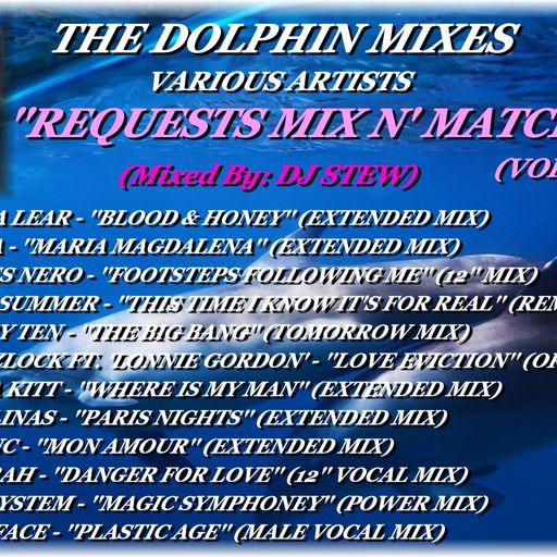 THE DOLPHIN MIXES - VARIOUS ARTISTS - ''REQUESTS MIX N' MATCH'' (VOLUME 1)