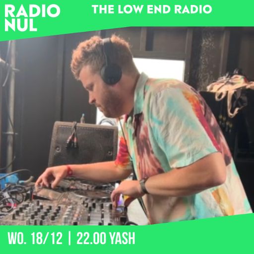 The Low End Radio S05E03 - Yash / 18-12-2024