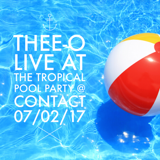 Live at the Tropical Pool Party @ Contact - 07/02/17