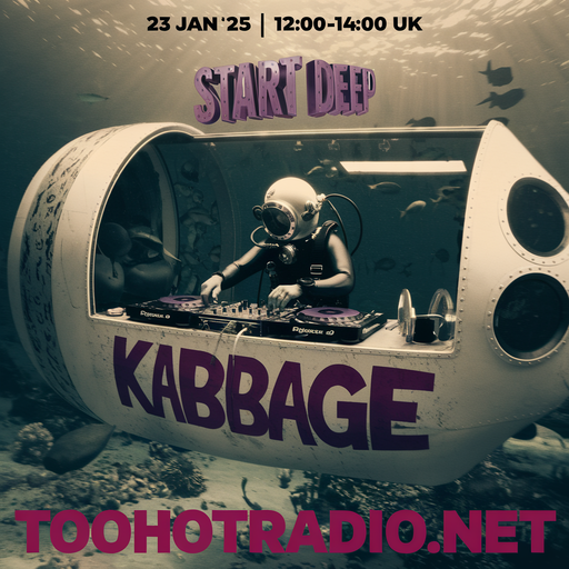 Start Deep • TooHotRadio 23.01.25