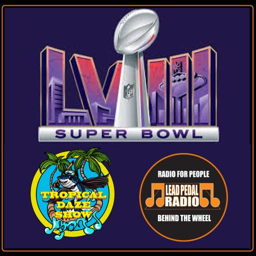Tropical Daze Show - Super Bowl Edition