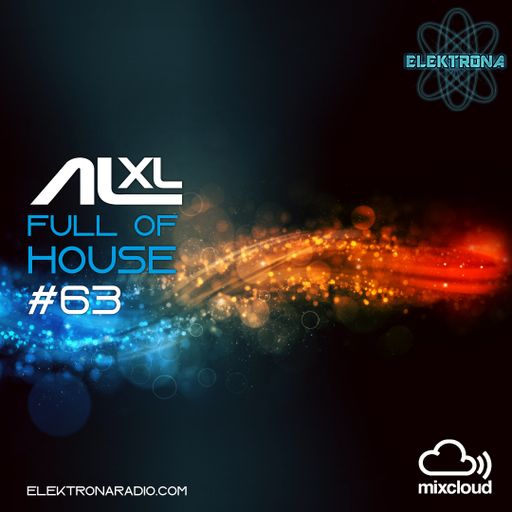 Full Of House #63 13 October 21 (Progressive) Elektronaradio