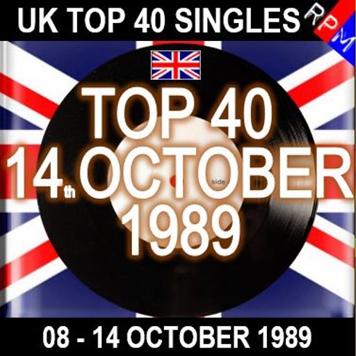 UK TOP 40 : 08 - 14 OCTOBER 1989