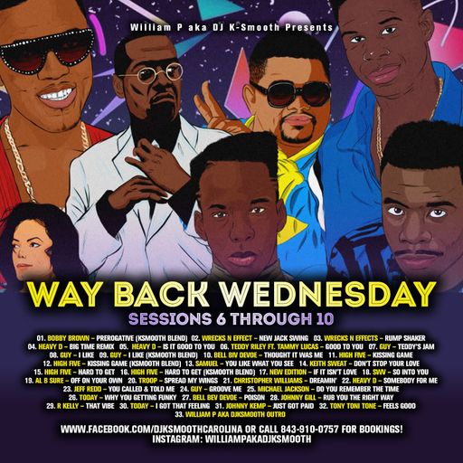 DJ K-Smooth - Best Of WayBack Wednesdays: Sessions 6 Thru 10