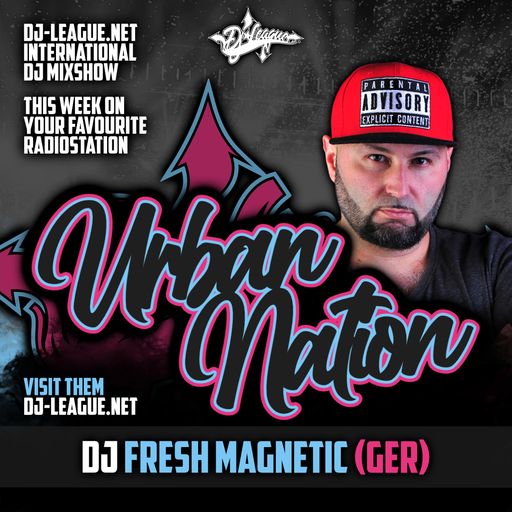 Urban Nation Mixshow | 16.09.2024 | Dj Fresh Magnetic (GER)
