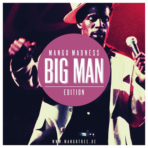 Mangotree Sound - Mango Madness Big Man Edition