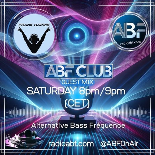 Frank Harris Radio ABF Underground Guest Mix 001