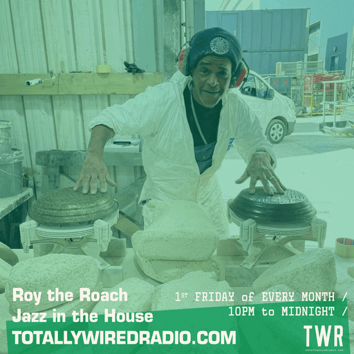 Jazz In The House ~ Roy the Roach ~ 07.03.25