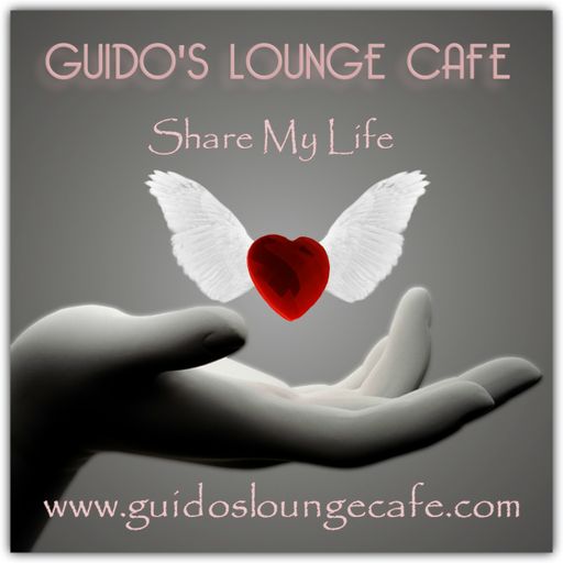 Guido's Lounge Cafe Broadcast 0299 Share My Life (20171124)