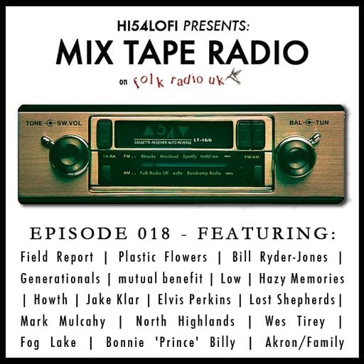 Mix Tape Radio on Folk Radio UK | EPISODE 018