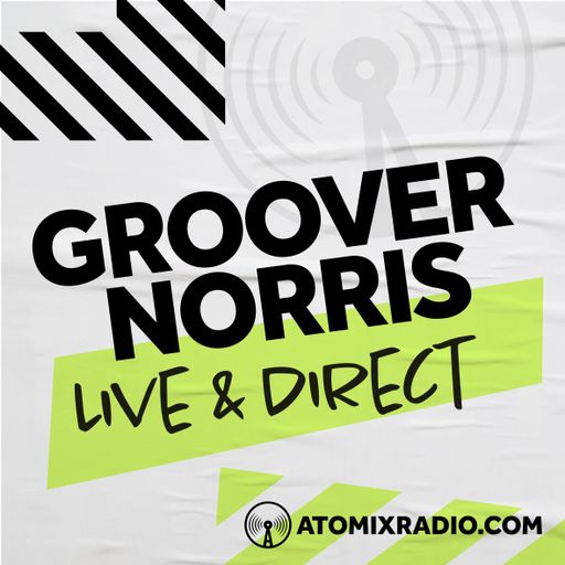 Groover Norris - 10/9/23 - Atomix Radio