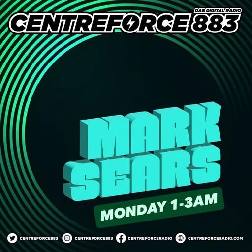 Mark Sears - 883.centreforce DAB+ - 28 - 07 - 2025 .mp3