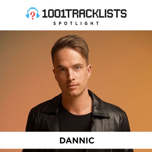 Dannic - 1001Tracklists Spotlight Mix