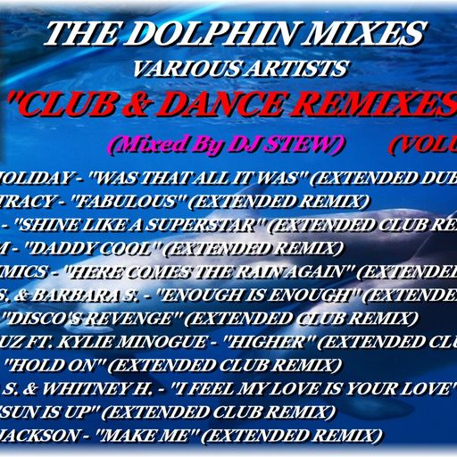 THE DOLPHIN MIXES - VARIOUS ARTISTS - ''CLUB & DANCE REMIXES'' (VOLUME 33)