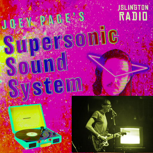 Joey Page's Supersonic Sound System (06/08/2022)