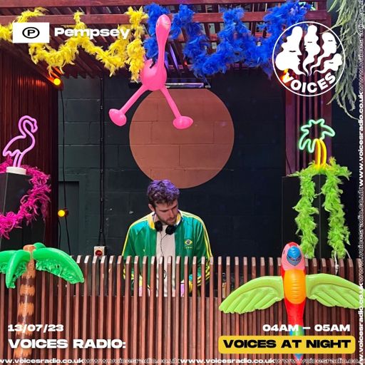 Pempsey - 13/07/23 - Voices Radio