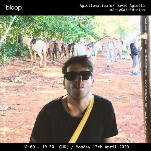 Agrellomatica w/ David Agrella - 13.04.20